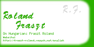 roland fraszt business card